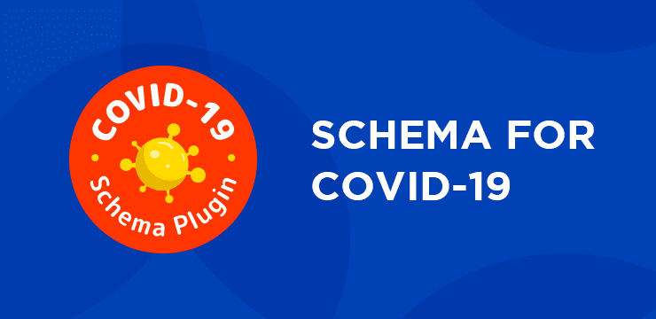 Covid 19 Schema Plugin 2020